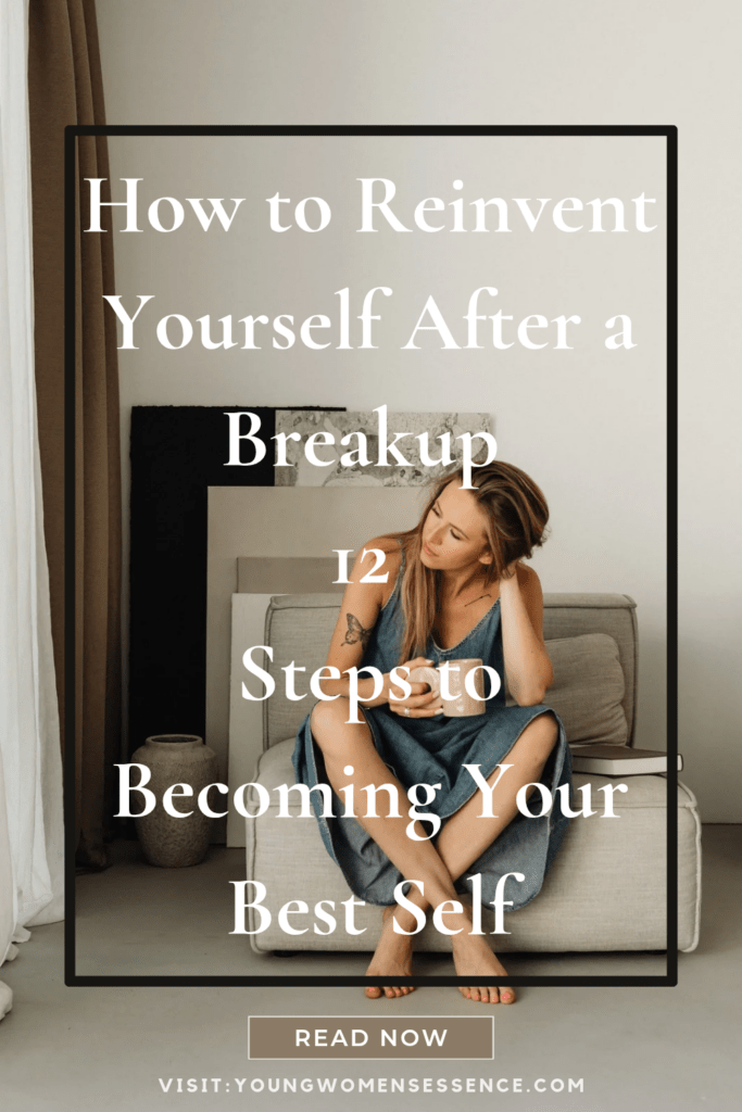 How to Reinvent Yourself After a Breakup