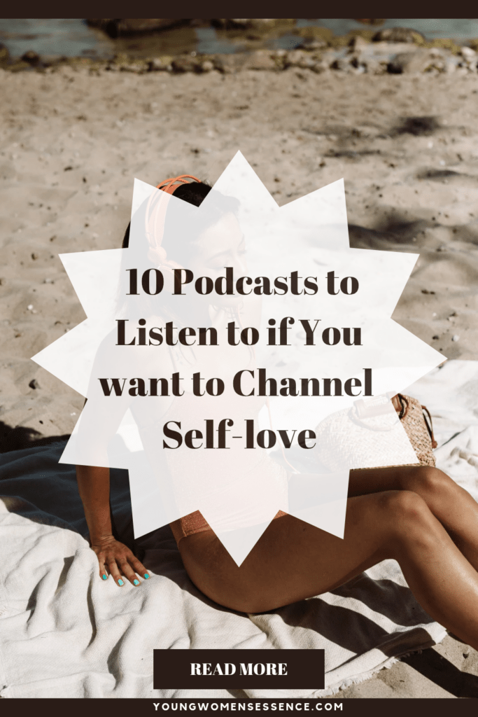 Listen to These 10 Self-love Podcasts if You want to Channel Self-love